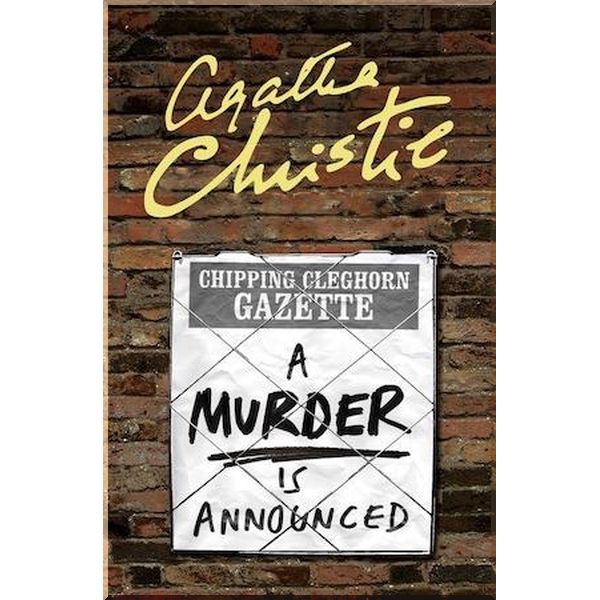

A Murder Is Announced (Book 4), Miss Marple Series. Agatha Christie. ISBN:9780008196554