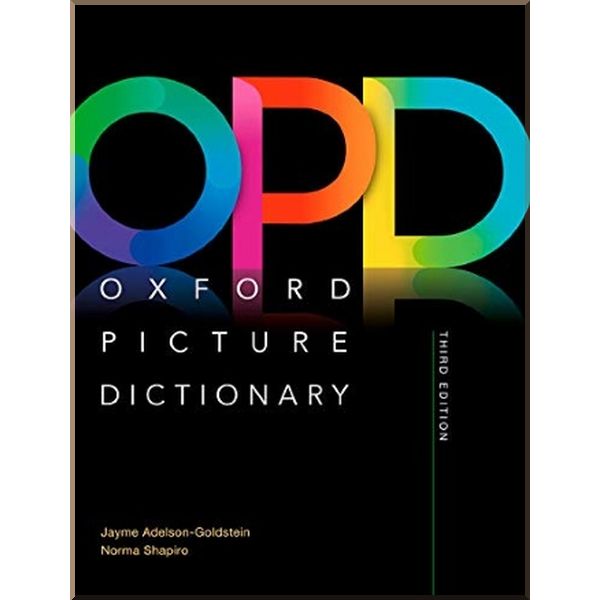 

Oxford Picture Dictionary Second Edition. Jayme Adelson-Goldstein, Norma Shapiro. ISBN:9780194505291
