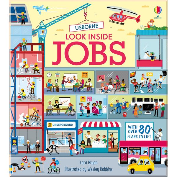 

Usborne Look Inside Jobs. Lara Bryan. ISBN:9781474968898