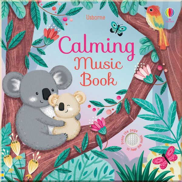 

Usborne Calming Music Book. Sam Taplin. ISBN:9781474948487