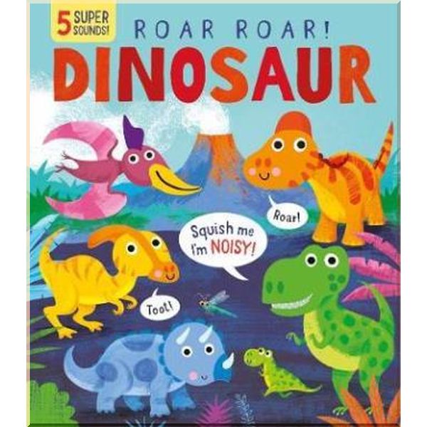 

Little Tiger Press Roar! Roar! Dinosaur. Gareth Lucas, Becky Davies. ISBN:9781912756780