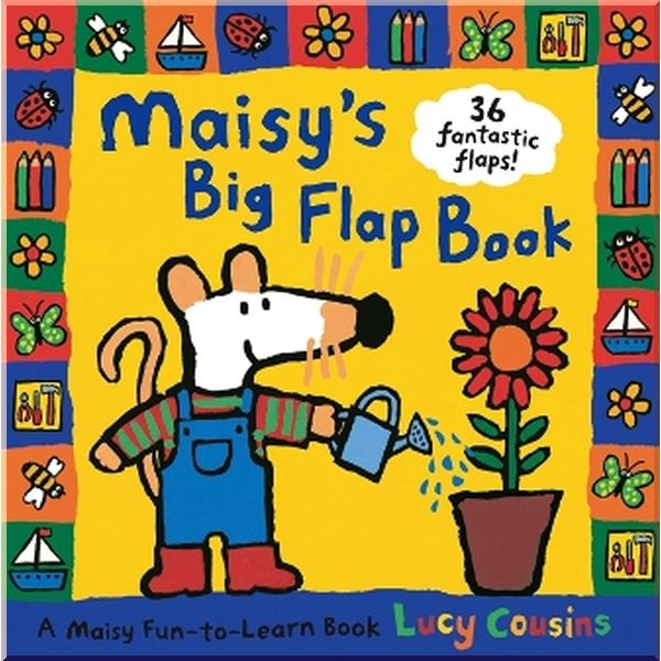 

Walker Books Maisy's Big Flap Book. Lucy Cousins. ISBN:9781406306880