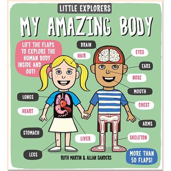 

Templar Little Explorers: My Amazing Body. Ruth Martin, Allan Sanders. ISBN:9781783701339