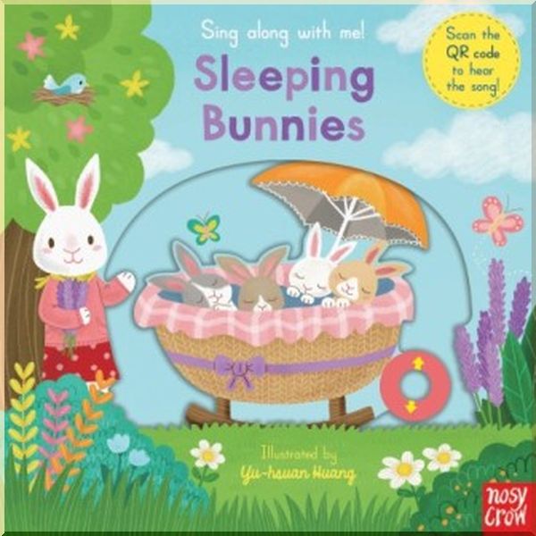 

Nosy Crow Sing Along with Me! Sleeping Bunnies. Yu-Hsuan Huang. ISBN:9781788007566