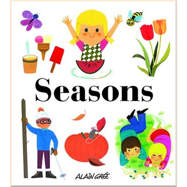 

Button Books Alain Gree: Seasons. Alain Gree. ISBN:9781908985125