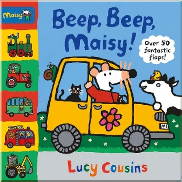 

Walker Books Beep, Beep, Maisy!. Lucy Cousins. ISBN:9781406372618