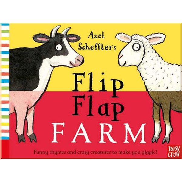 

Nosy Crow Axel Scheffler's Flip Flap Farm. Axel Scheffler. ISBN:9780857632456