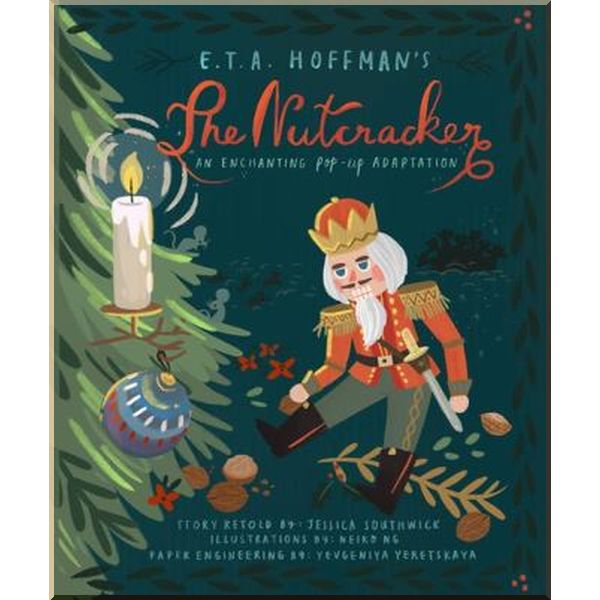 

Jumping Jack Press The Nutcracker: An Enchanting Pop-Up Adaptation. Jessica Southwick, E. T. A. Hoffman. ISBN:9781623485566