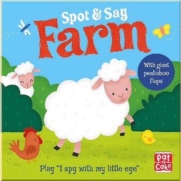 

Pat-a-cake Spot & Say: Farm. Anne Passchier. ISBN:9781526381484