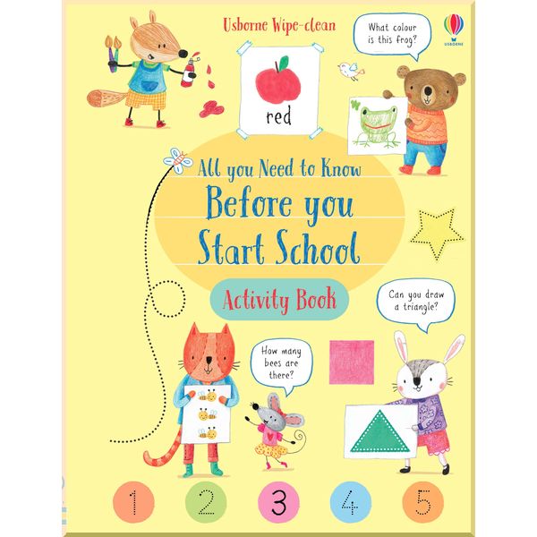 

Usborne Wipe-Clean All You Need to Know Before You Start School Activity Book. Marina Aizen. ISBN:9781474968379