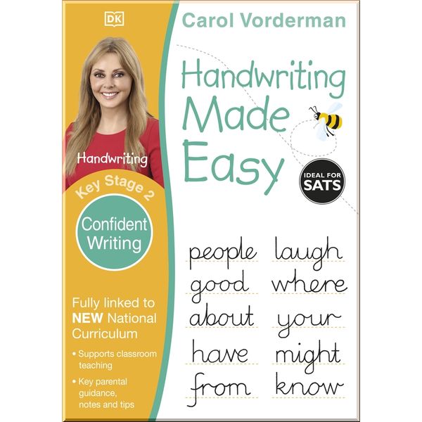 

DK Handwriting Made Easy Ages 7-11 Key Stage 2 Confident Writing. Carol Vorderman. ISBN:9780241198681