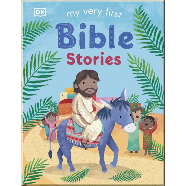 

DK My Very First Bible Stories. Dorling Kindersley. ISBN:9780241439968