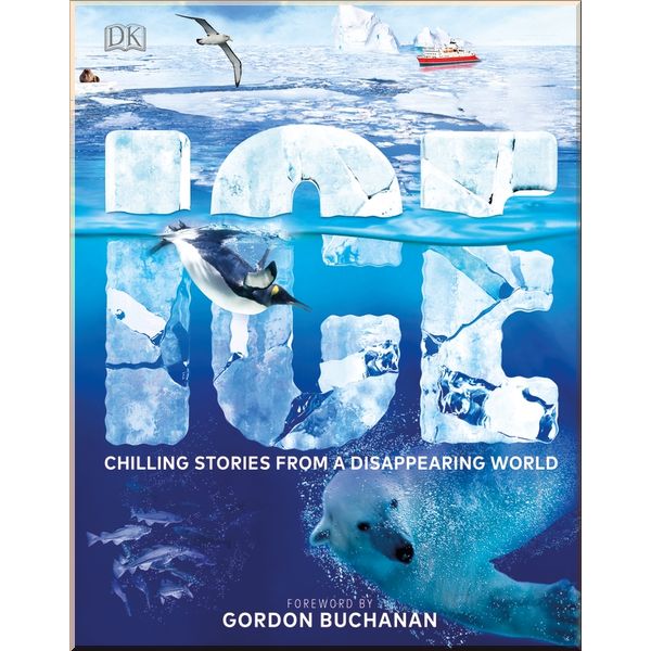 

DK Ice. Gordon Buchanan. ISBN:9780241363393