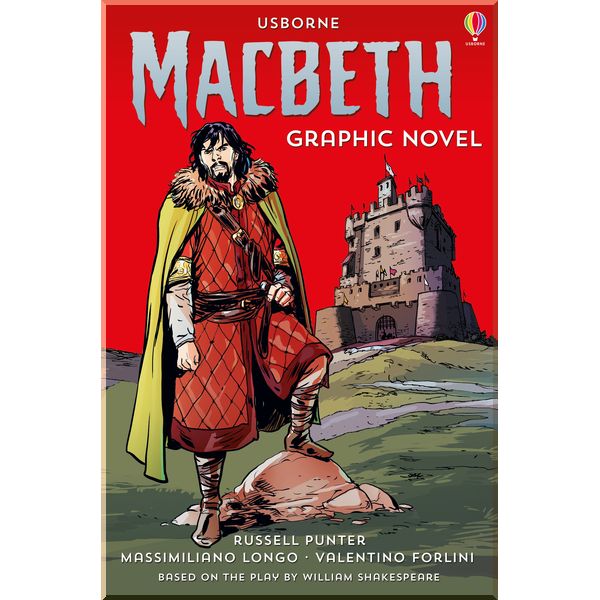 

Usborne Macbeth Graphic Novel. Russell Punter. ISBN:9781474948128