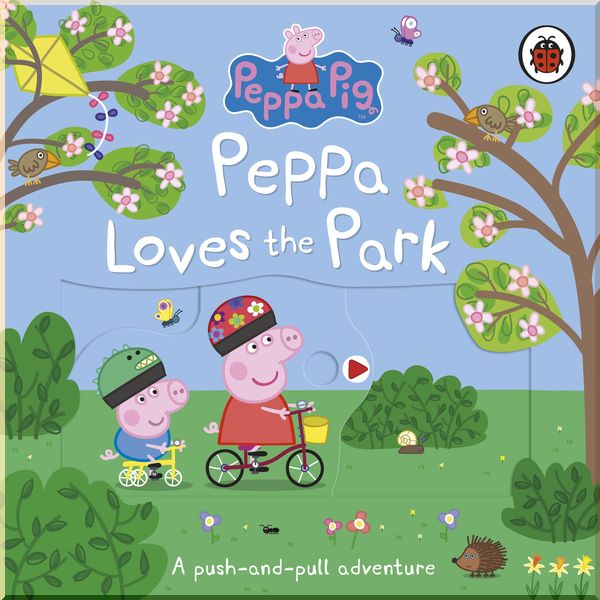 

Ladybird Peppa Pig: Peppa Loves The Park: A push-and-pull adventure. Ladybird. ISBN:9780241411810