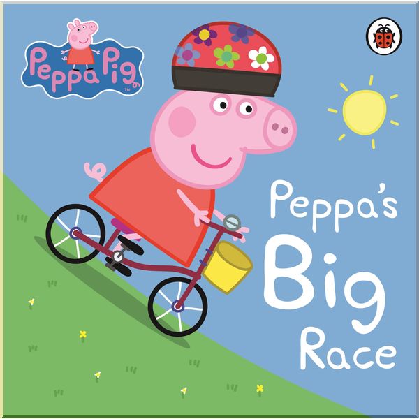 

Ladybird Peppa Pig: Peppa's Big Race. Ladybird. ISBN:9780723288589