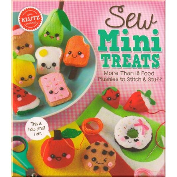 

Klutz Sew Mini Treats. Klutz. ISBN:9780545906524