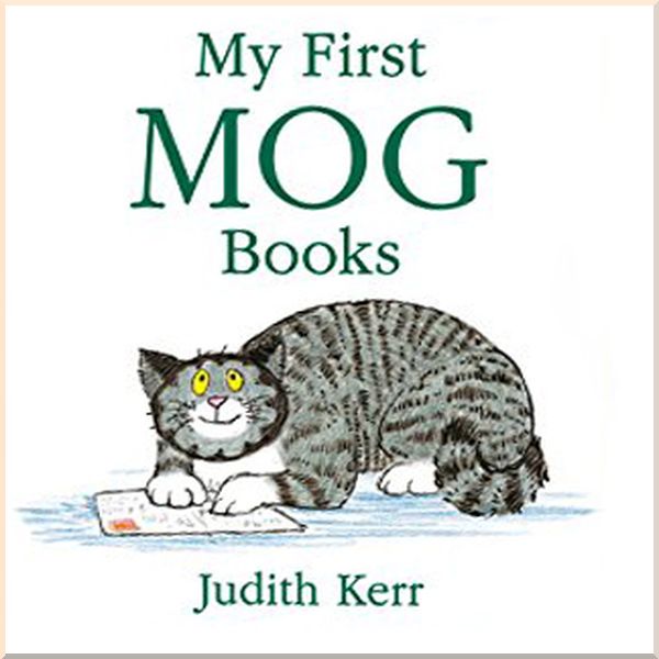 

HarperCollins Children’s Books My First Mog Books. Judith Kerr. ISBN:9780008183776