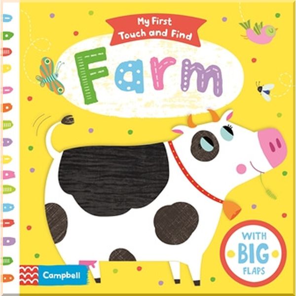 

Campbell Books My First Touch and Find: Farm. Marie-Noelle Horvath. ISBN:9781509852536