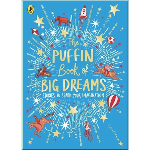 

Puffin The Puffin Book of Big Dreams. Henry White, Anne Fine. ISBN:9780241438206