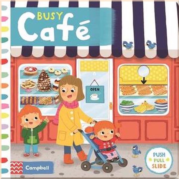 

Campbell Books Busy Cafe. Louise Forshaw. ISBN:9781509828739