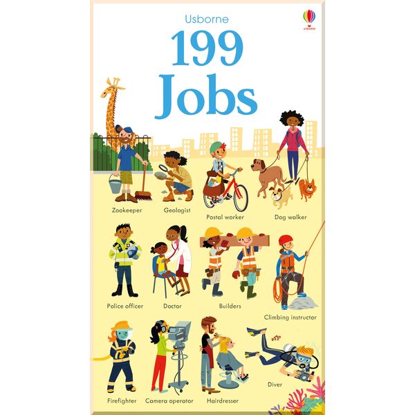 

Usborne 199 Jobs. Hannah Watson. ISBN:9781474965194