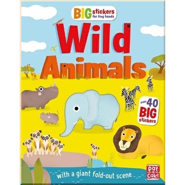 

Big Stickers for Tiny Hands: Wild Animals. Lauren Holowaty Maria Neradova. ISBN:9781526380319