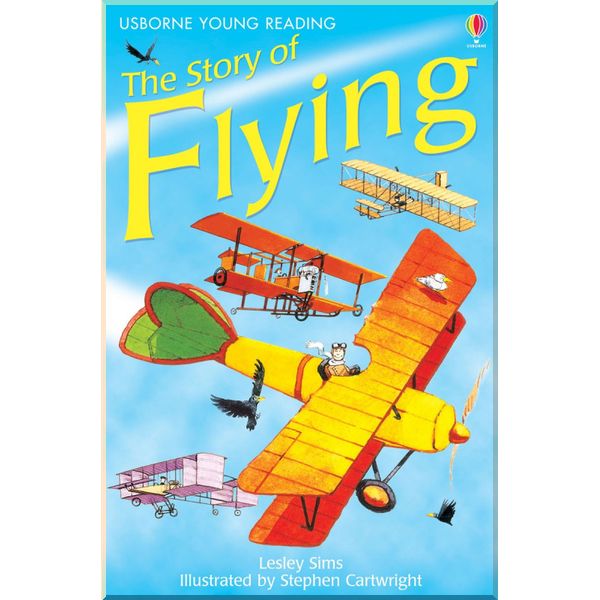 

Usborne The Story of Flying. Lesley Sims. ISBN:9780746080689