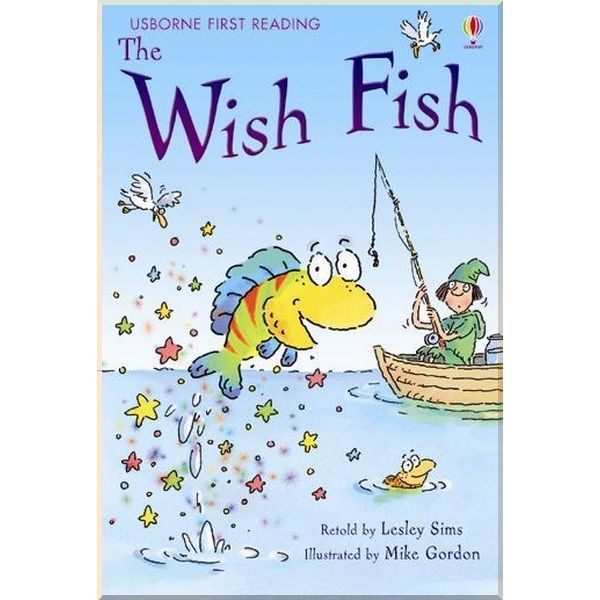 

Usborne The Wish Fish. Lesley Sims. ISBN:9780746085141