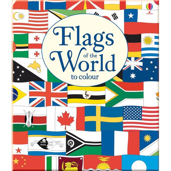 

Usborne Flags of the World to Colour. Ian McNee Susan Meredith. ISBN:9781474922609