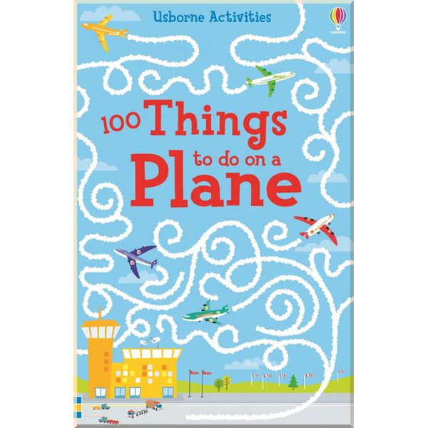 

Usborne 100 Things to Do on a Plane. Emily Bone Non Figg. ISBN:9781474903974