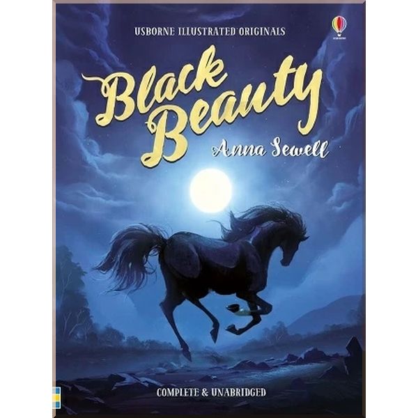 

Usborne Black Beauty. Anna Sewell Fiona Hsieh. ISBN:9781474940610