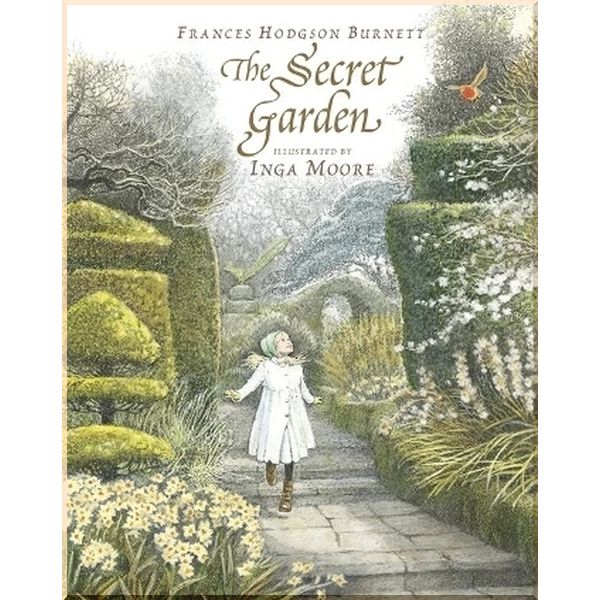 

Walker Books The Secret Garden. Frances Hodgson Burnett Inga Moore. ISBN:9781406325362