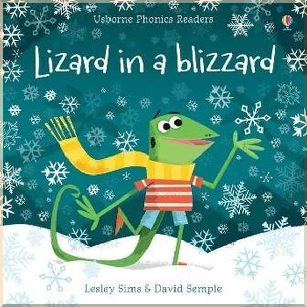 

Usborne Lizard in a Blizzard. David Semple Lesley Sims. ISBN:9781474946582