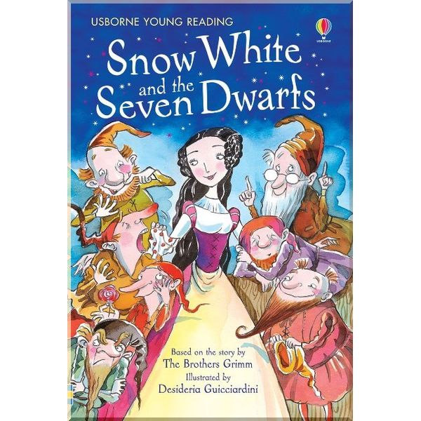 

Usborne Snow White and the Seven Dwarfs. Jacob Grimm and Wilhelm Grimm Lesley Sims. ISBN:9780746064207