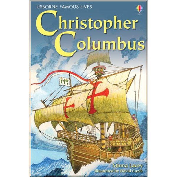 

Usborne Christopher Columbus. Minna Lacey. ISBN:9780746063286