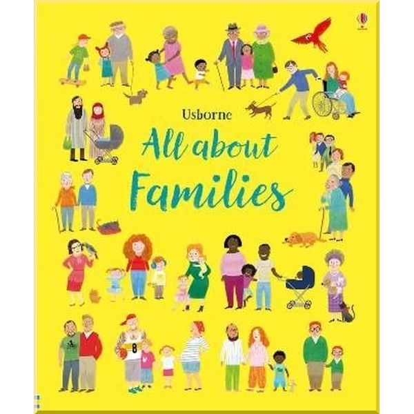 

Usborne All about Families. Felicity Brooks Mar Ferrero. ISBN:9781474949071