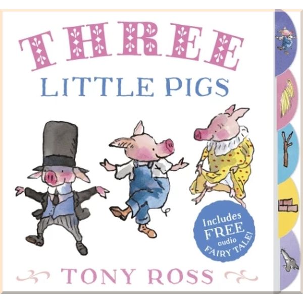 

Three Little Pigs. Tony Ross. ISBN:9781783445400
