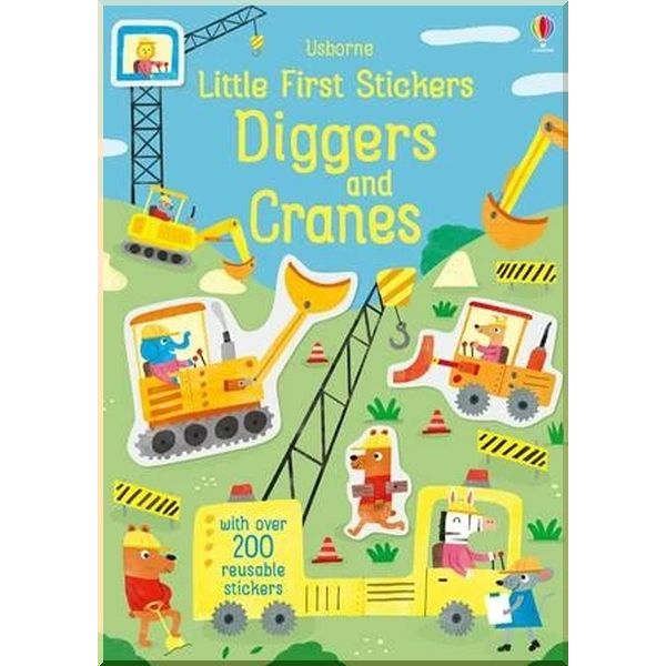 

Usborne Little First Stickers: Diggers and Cranes. Hannah Watson Joaquin Camp. ISBN:9781474952255