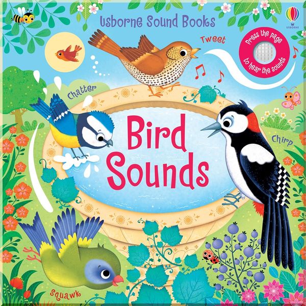

Usborne Bird Sounds. Sam Taplin. ISBN:9781474976749