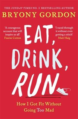 

Книга Eat, Drink, Run