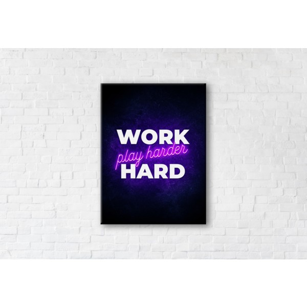 

Картина на холсте Work hard, play harder 75x100см Franklin