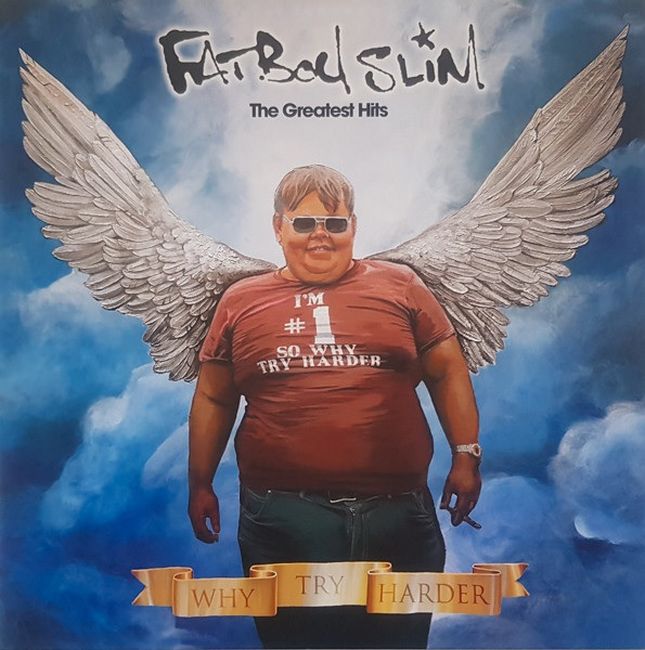 

Fatboy Slim – The Greatest Hits (Why Try Harder) (4050538323719)