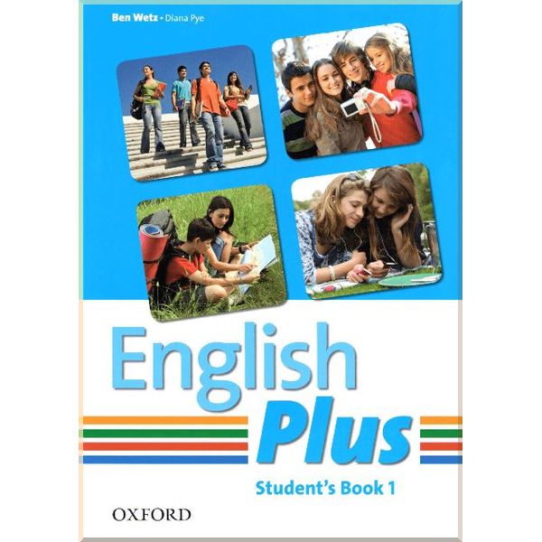 

English Plus 1 Student's Book. Diana Pye, Ben Wetz. ISBN:9780194748568