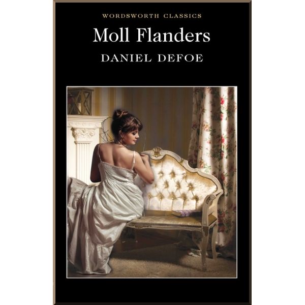 

Moll Flanders. Daniel Defoe. ISBN:9781853260735