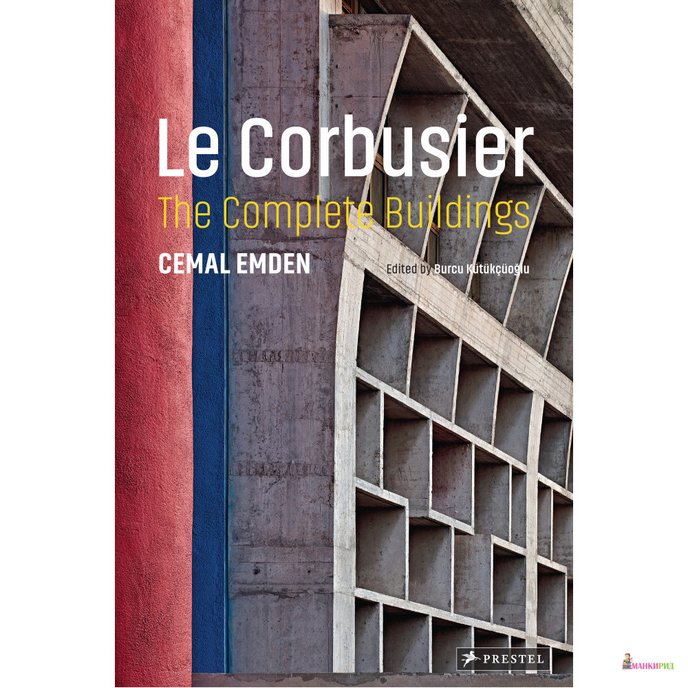 

Le Corbusier. The Complete Buildings - Чемал Эмден - Prestel - 847226