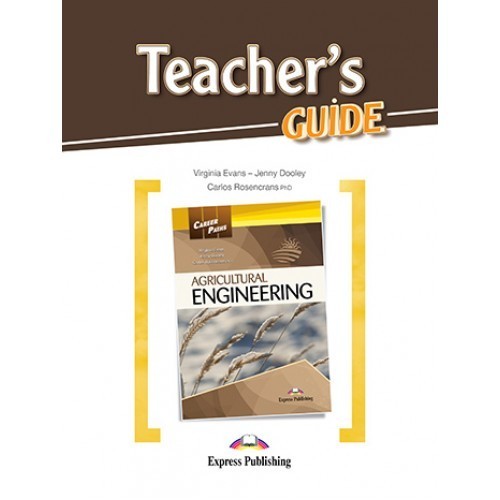 

Career Paths: Agricultural Engineering: Teacher's Guide ISBN: 9781471535246