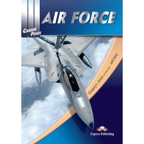 

Career Paths: Air Force: Student's Book ISBN: 9780857778826