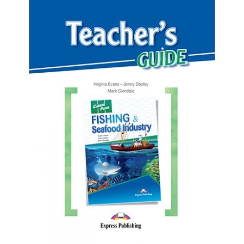 

CAREER PATHS FISHING & SEAFOOD INDUSTRY ( ESP) TEACHER'S GUIDE(9781471527364)