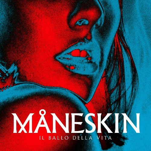

Виниловая пластинка Måneskin – Il Ballo Della Vita (Blue Vinyl)